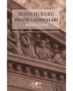 Roma Hukuku Pratik Çalışmaları