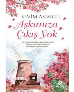 Aşkımıza Çıkış Yok
