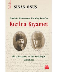 Kızılca Kıyamet - Teşkilat-ı Mahsusa’dan Kurtuluş Savaşı’na