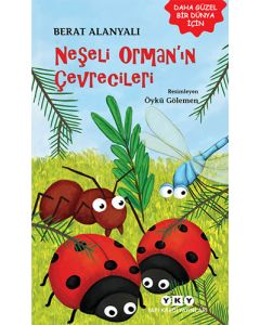 Neşeli Orman'ın Çevrecileri