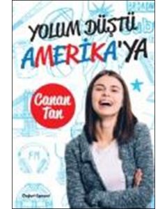 Yolum Düştü Amerika'ya