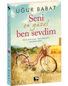 Seni En Güzel Ben Sevdim