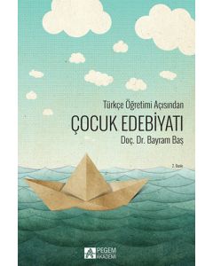 Türkçe Öğretimi Açısından Çocuk Edebiyatı