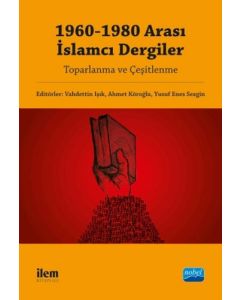 1960-1980 Arası İslamcı Dergiler