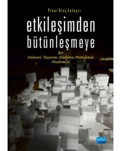 Etkileşimden Bütünleşmeye 