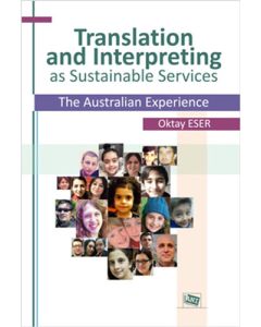 Translation and Interpreting as Sustainable Services The Australian Experience