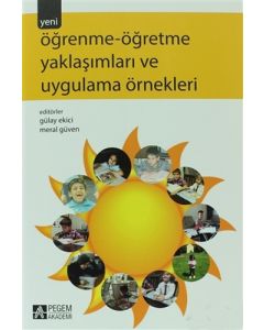 Öğrenme - Öğretme Yaklaşımları ve Uygulama Örnekleri