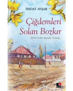 Çiğdemleri Solan Bozkır