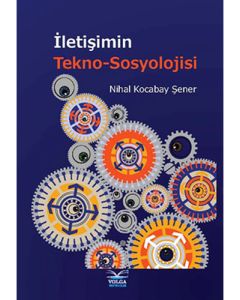 İletişimin Tekno-Sosyolojisi