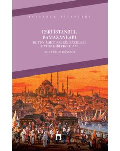 Eski İstanbul Ramazanları