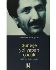 Güneşe Yol Yapan Çocuk