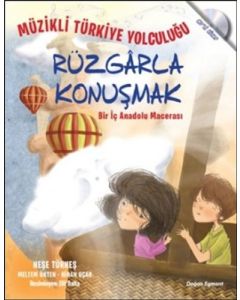 Rüzgarla Konuşmak - Bir İç Anadolu Macerası