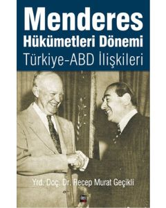 Menderes Hükümetleri Dönemi