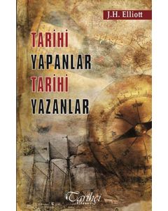 Tarihi Yapanlar Tarihi Yazanlar
