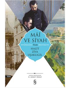 Mâî ve Siyah - Özgün Tam Metin