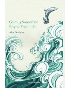 Gümüş Somon'un Büyük Yolculuğu