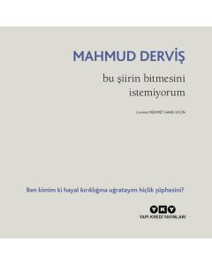 Bu Şiirin Bitmesini İstemiyorum