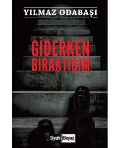Giderken Bıraktığım