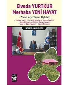 Elveda Yurtkur Merhaba Yeni Hayat