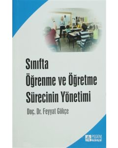 Sınıfta Öğrenme ve Öğretme Sürecinin Yönetimi