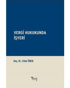 Vergi Hukukunda İşyeri