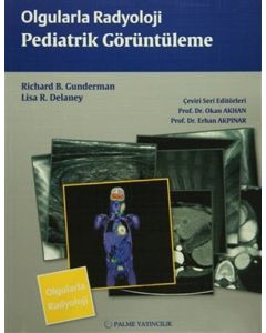 Olgularla Radyoloji Pediatrik Görüntüleme