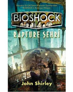 Bioshock - Rapture Şehri (Ciltli)
