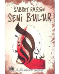 Sabret Rabbin Seni Bulur