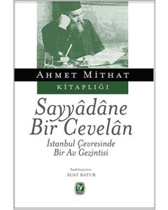 Sayyâdâne Bir Cevelân