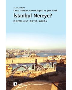 İstanbul Nereye?