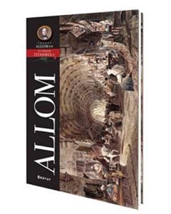 Thomas Allom'un Pitoresk İstanbul'u