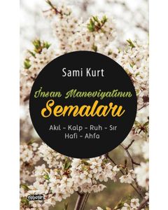 İnsan Maneviyatının Semaları