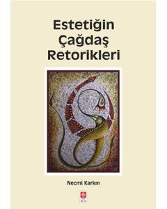 Estetiğin Çağdaş Retorikleri