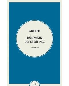 Dünyanın Derdi Bitmez