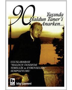 90. Yaşında Haldun Taner'i Anarken...