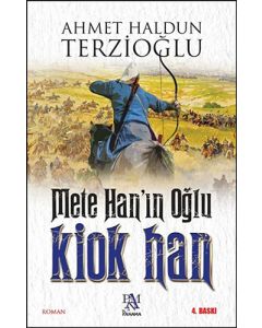 Mete Han’ın Oğlu Kiok Han