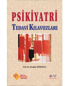 Psikiyatri Tedavi Kılavuzları