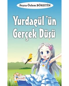 Yurdagül'ün Gerçek Düşü