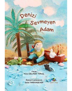 Denizi Sevmeyen Adam