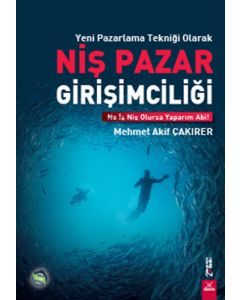 Yeni Pazarlama Tekniği Olarak Niş Pazar Girişimciliği
