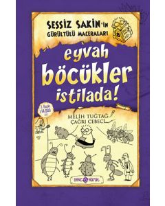 Sessiz Sakin'in Gürültülü Maceraları 8 - Eyvah Böcükler İstilada! (Ciltli)