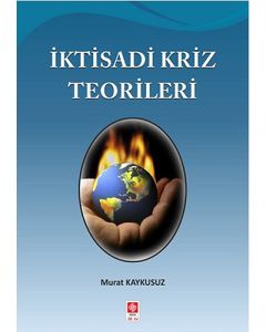 İktisadi Kriz Teorileri