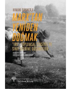 Marx'tan Yeniden Doğmak