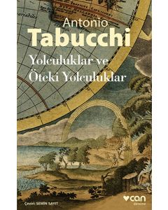 Yolculuklar ve Öteki Yolculuklar