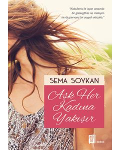 Aşk Her Kadına Yakışır