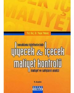 Konaklama İşletmelerinde Yiyecek - İçecek Maliyet Kontrolü