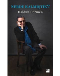 Nerde Kalmıştık?