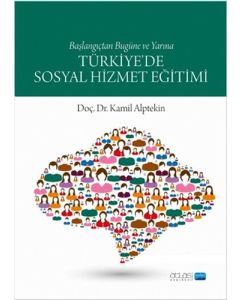 Türkiye’de Sosyal Hizmet Eğitimi