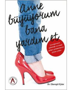 Anne Büyüyorum Bana Yardım Et