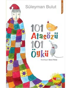 101 Atasözü 101 Öykü